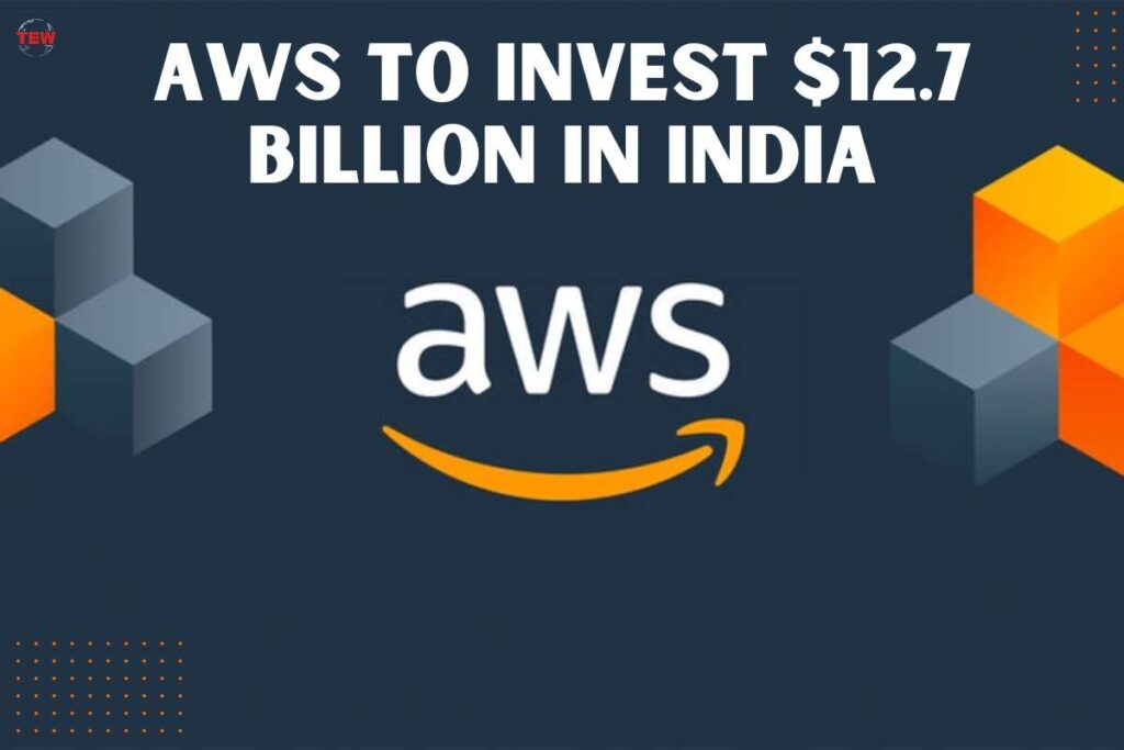 اے ڈبلیو ایس ہندوستان میں 12.7 ارب ڈالر کی سرمایہ کاری کرے گا